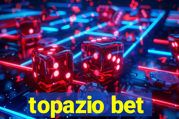 topazio bet