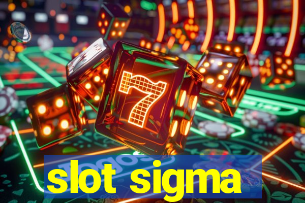 slot sigma