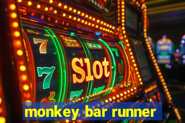 monkey bar runner