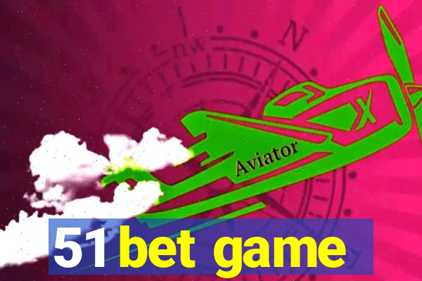 51 bet game