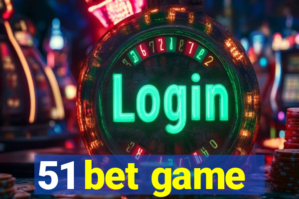 51 bet game