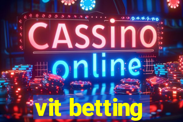 vit betting