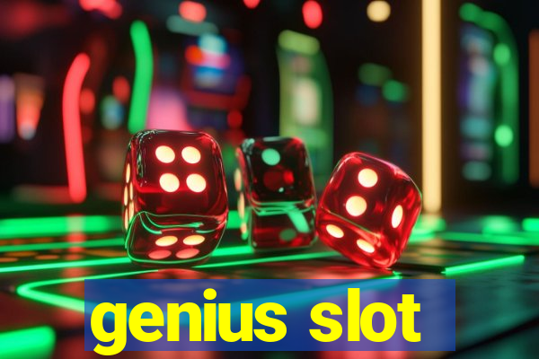 genius slot