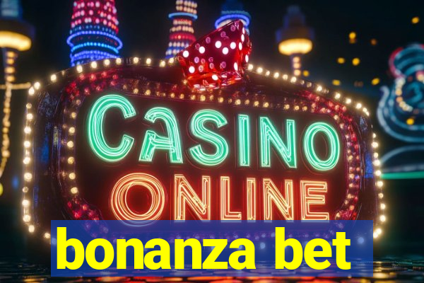 bonanza bet