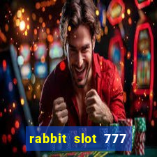 rabbit slot 777 login register