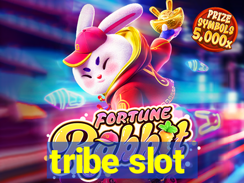 tribe slot