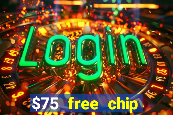 $75 free chip funclub casino