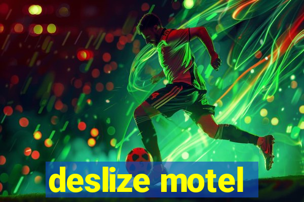 deslize motel