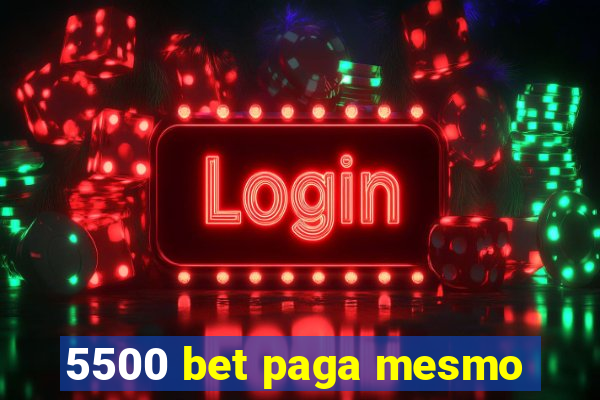 5500 bet paga mesmo