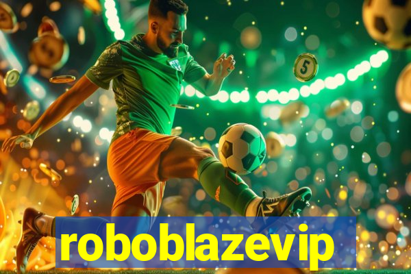 roboblazevip