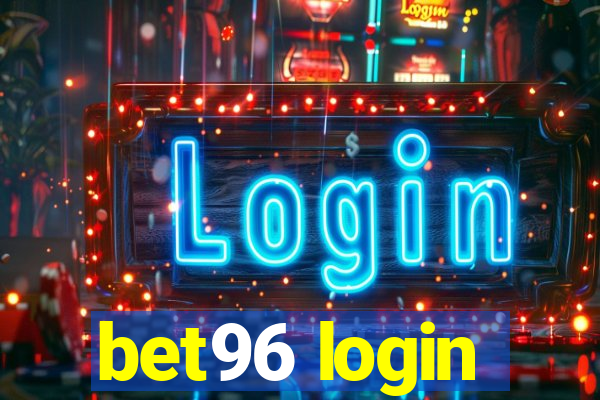 bet96 login