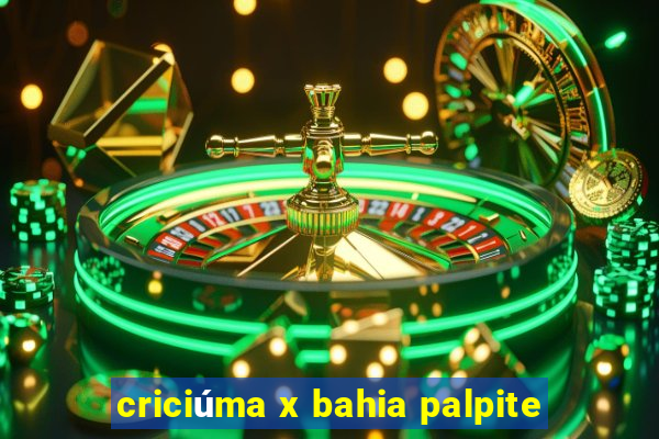 criciúma x bahia palpite