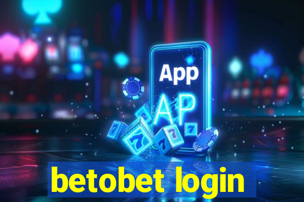 betobet login