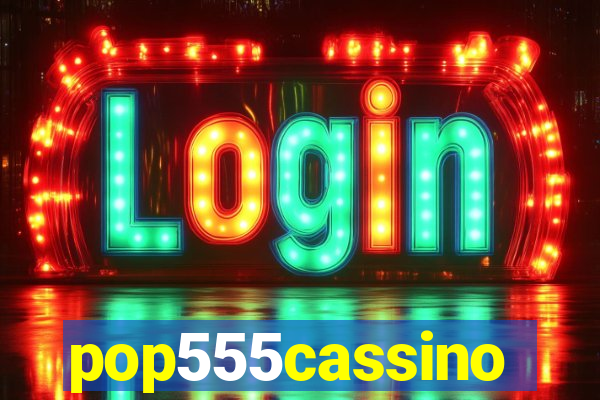 pop555cassino