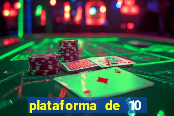 plataforma de 10 reais bet