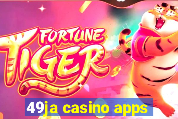 49ja casino apps