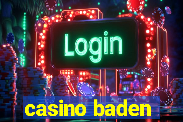 casino baden