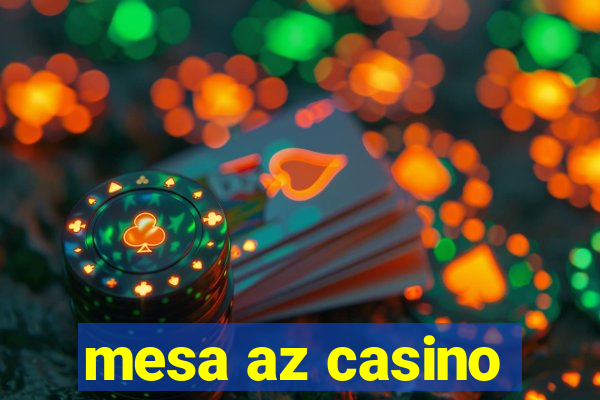 mesa az casino