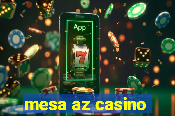 mesa az casino