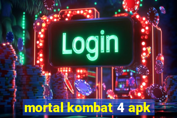 mortal kombat 4 apk