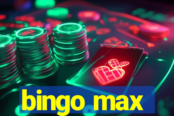 bingo max