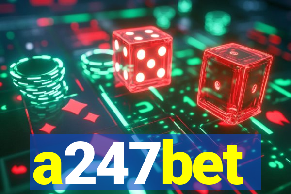 a247bet