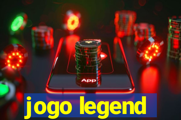 jogo legend