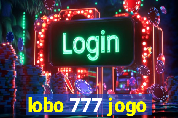 lobo 777 jogo