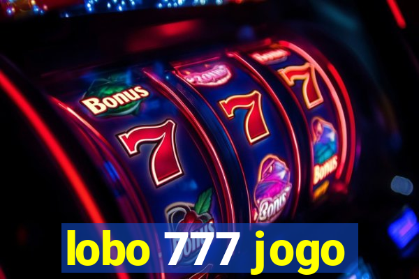 lobo 777 jogo