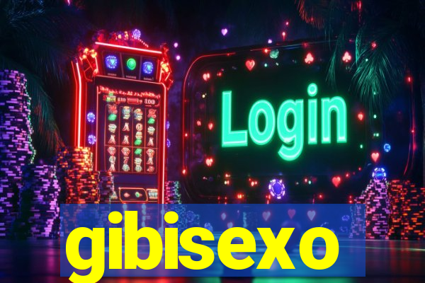 gibisexo