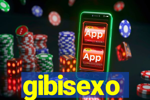 gibisexo