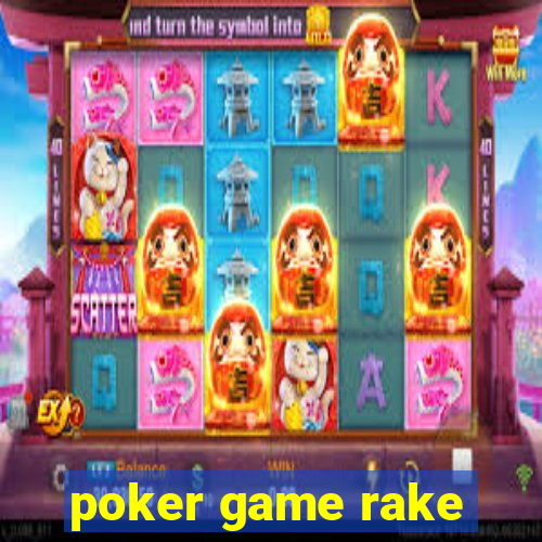 poker game rake