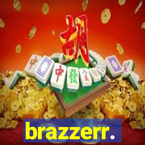 brazzerr.