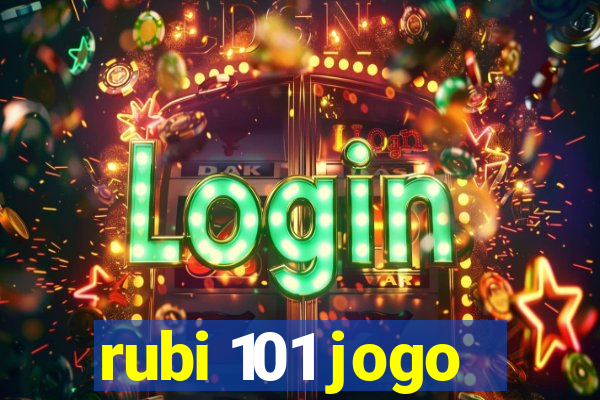 rubi 101 jogo