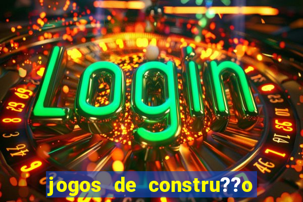 jogos de constru??o para celular