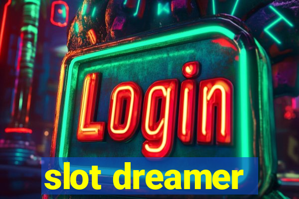 slot dreamer