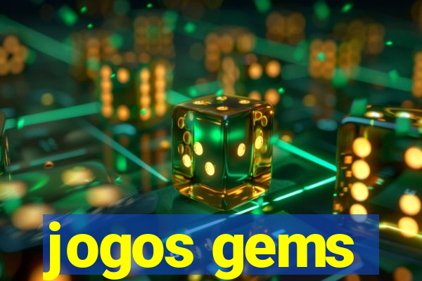 jogos gems