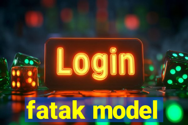 fatak model