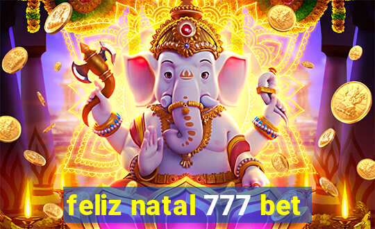 feliz natal 777 bet