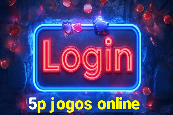 5p jogos online