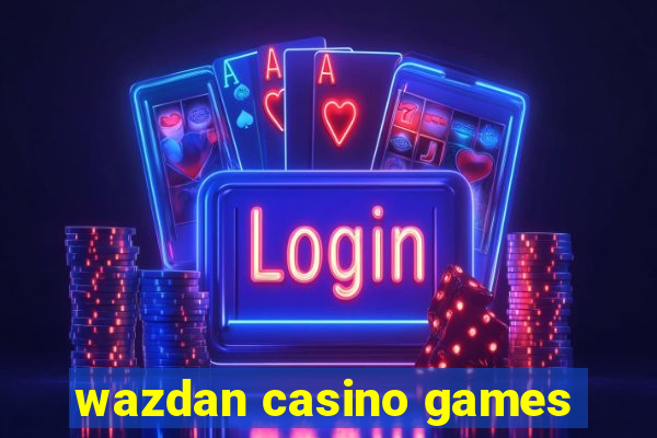 wazdan casino games