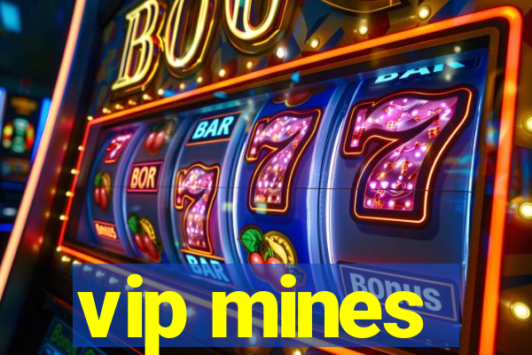 vip mines