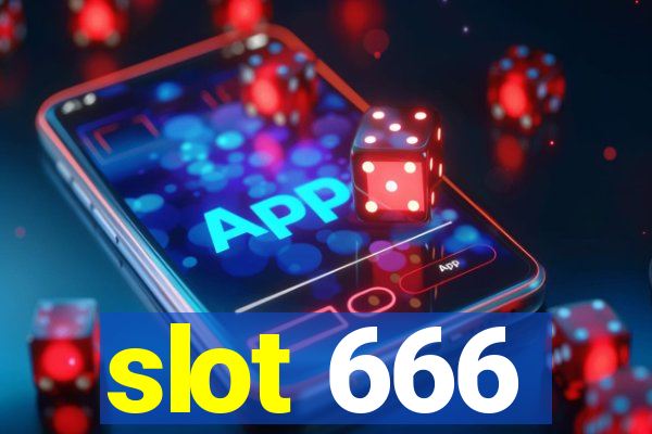 slot 666