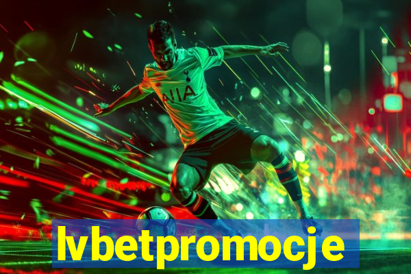 lvbetpromocje