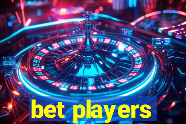 bet players