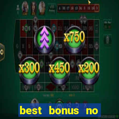 best bonus no deposit casino