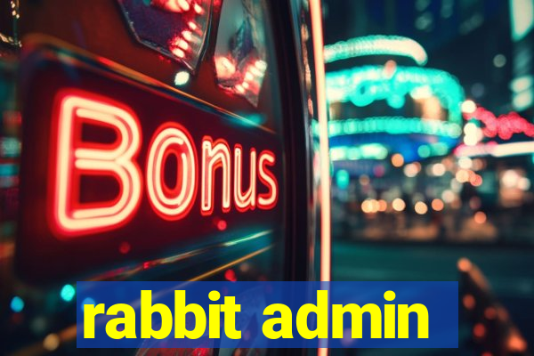 rabbit admin