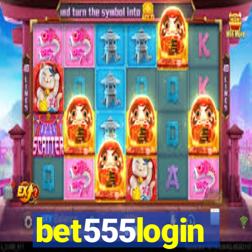 bet555login