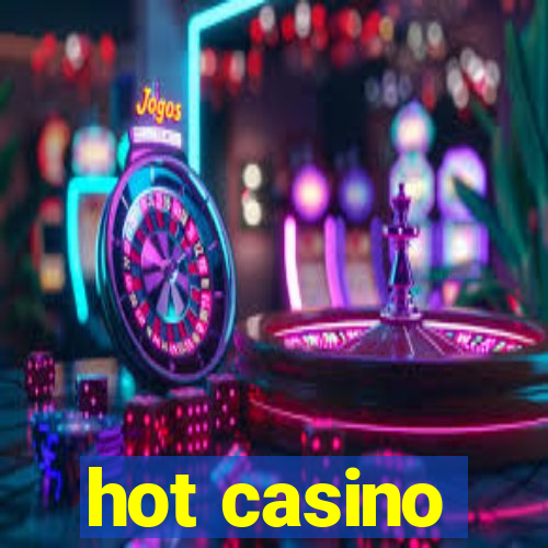 hot casino