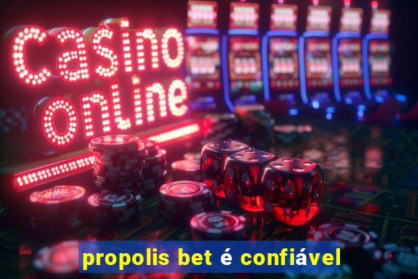 propolis bet é confiável